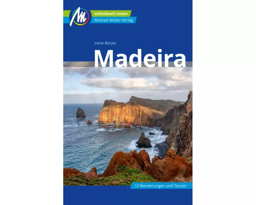 MICHAEL MÜLLER REISEFÜHRER Madeira