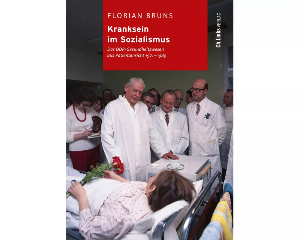 Kranksein im Sozialismus