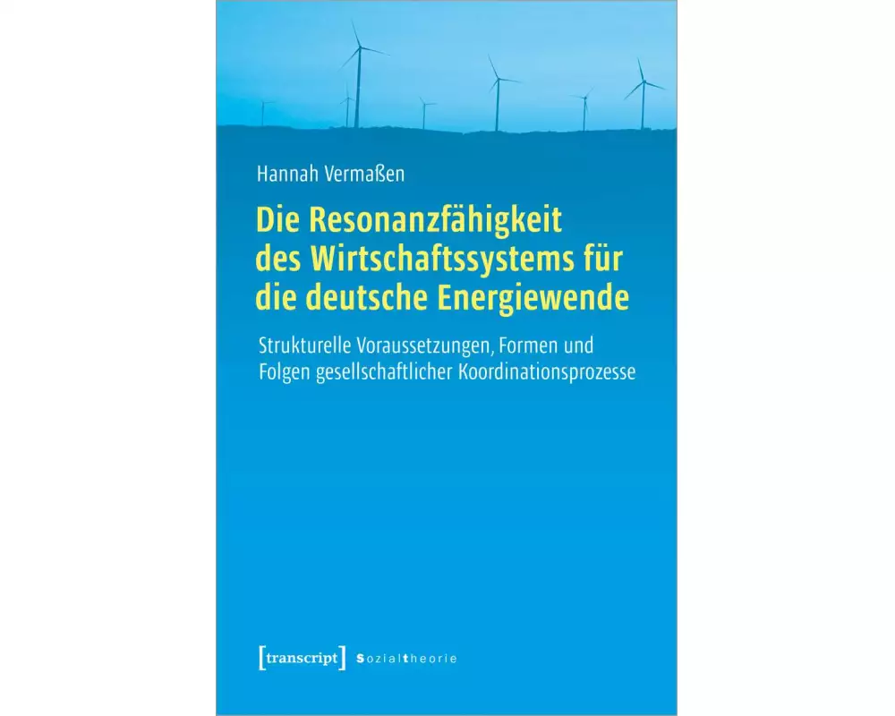 Die Resonanzfähigkeit des Wirtschaftssystems für die deutsche Energiewende