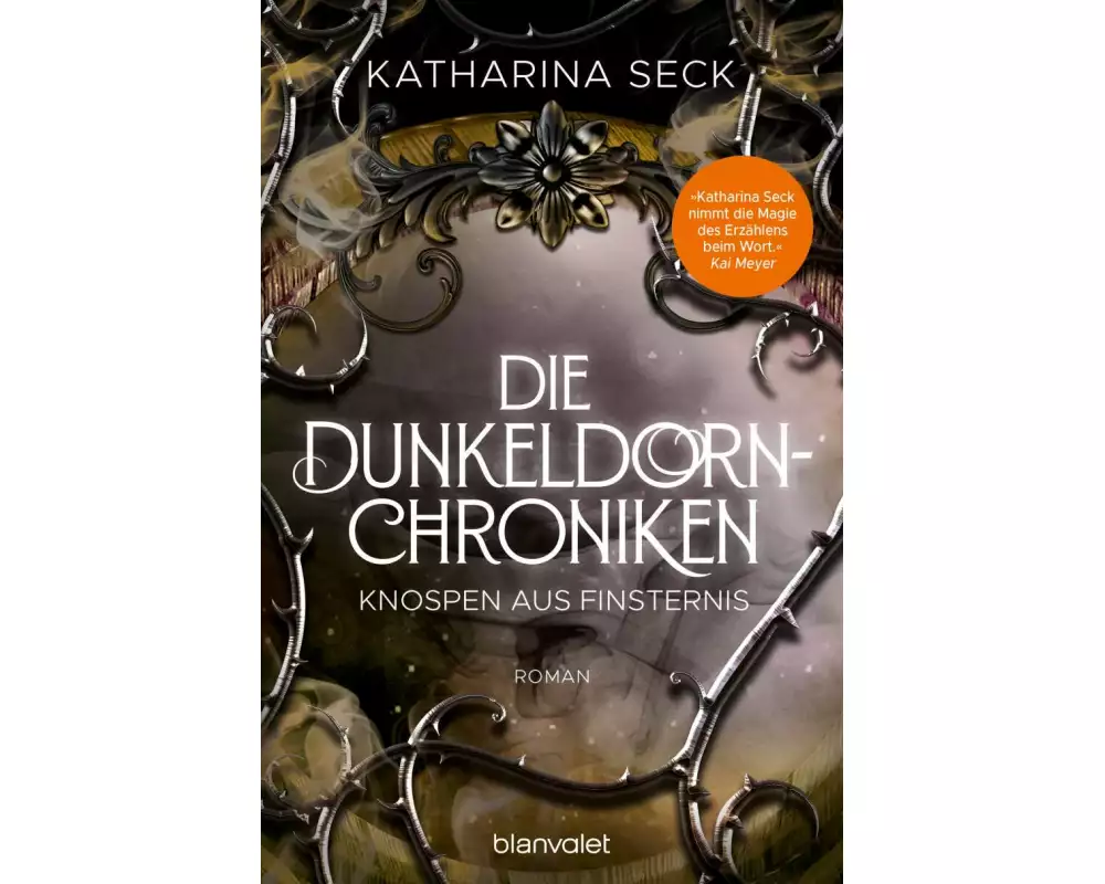 Die Dunkeldorn-Chroniken - Knospen aus Finsternis