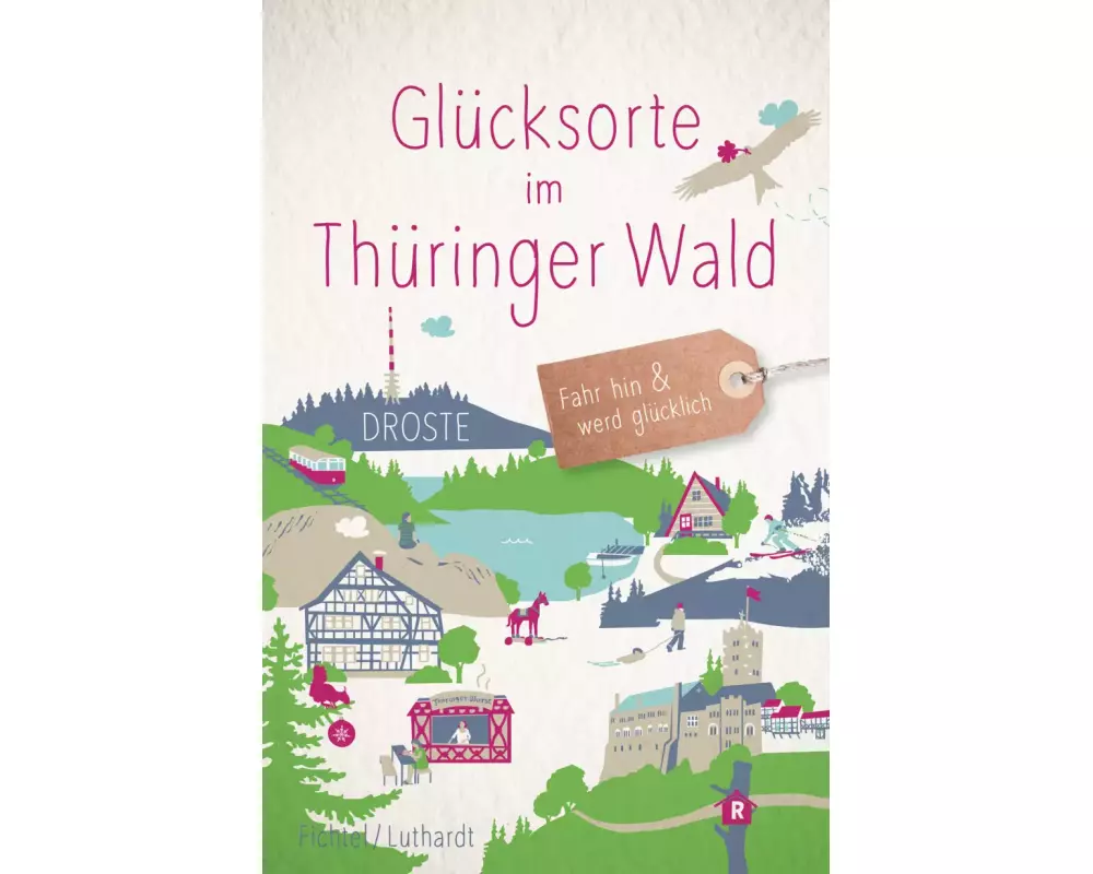 Glücksorte im Thüringer Wald