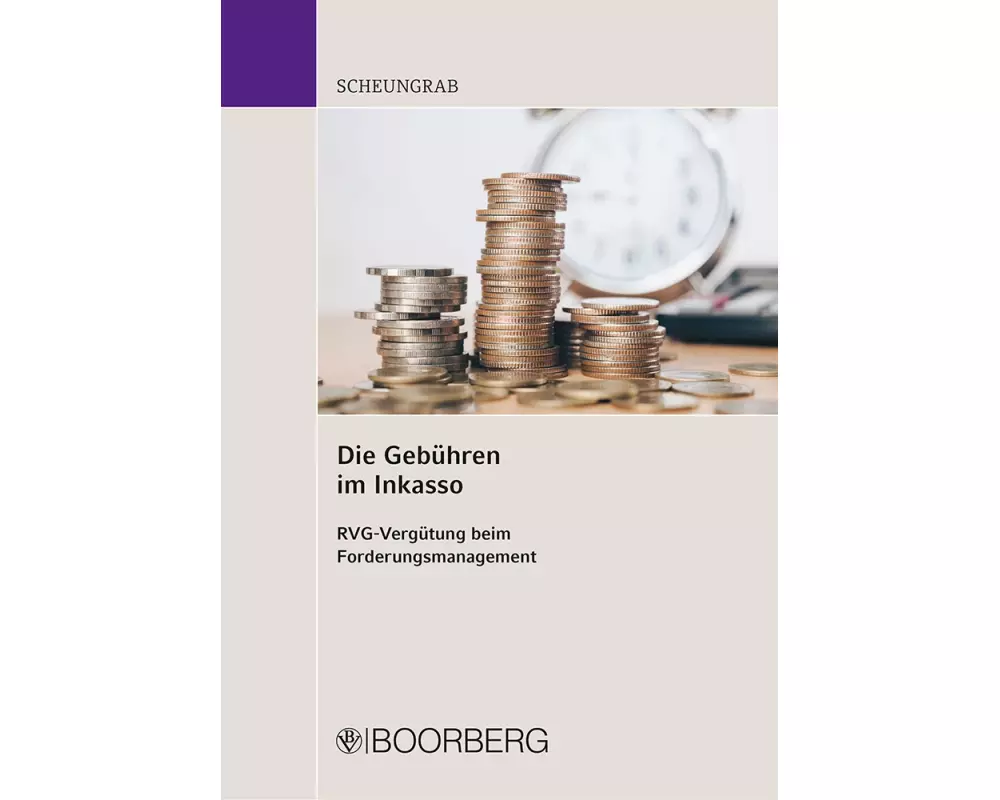 Die Gebühren im Inkasso