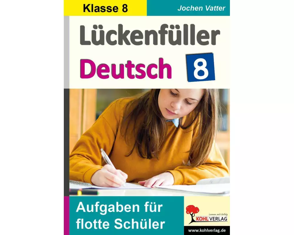 Lückenfüller Deutsch / Klasse 8