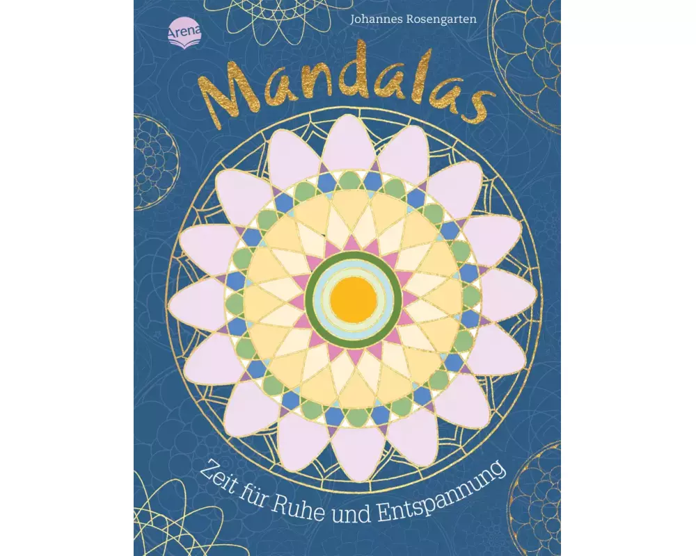Mandalas – Zeit für Ruhe und Entspannung
