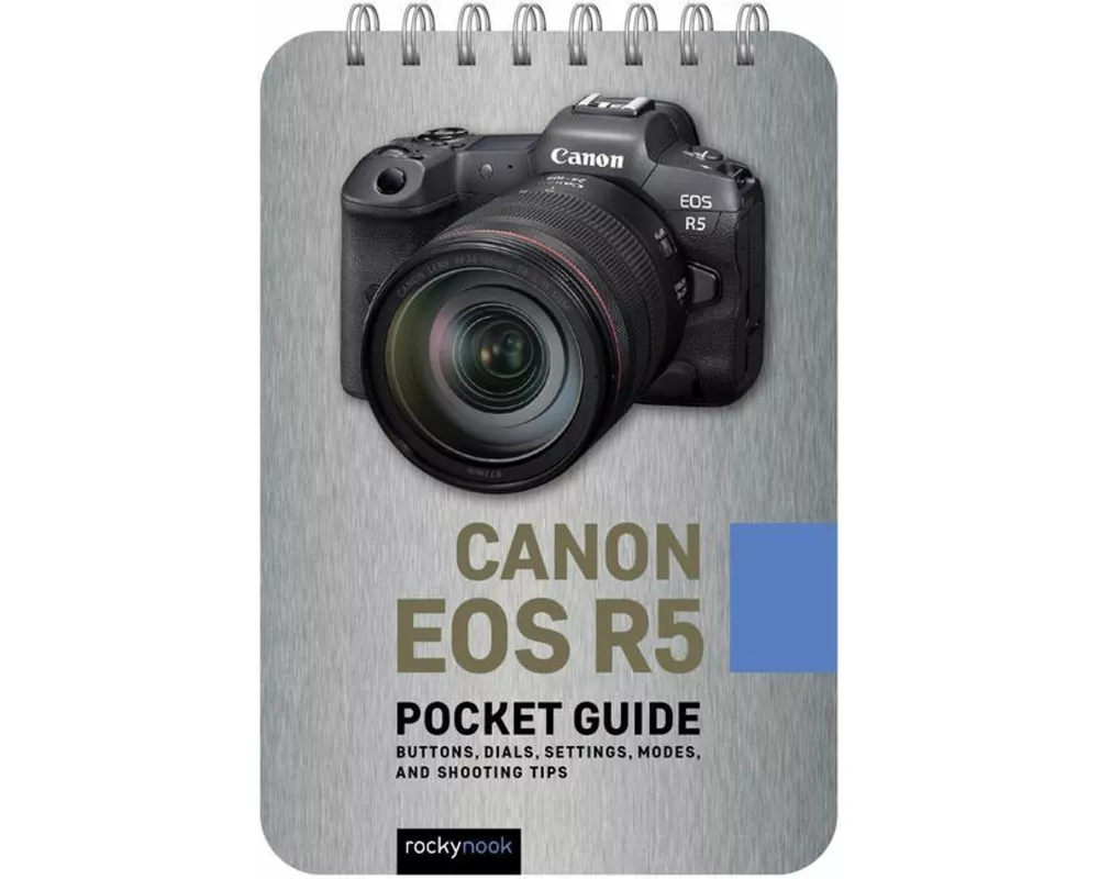 Canon EOS R5: Pocket Guide