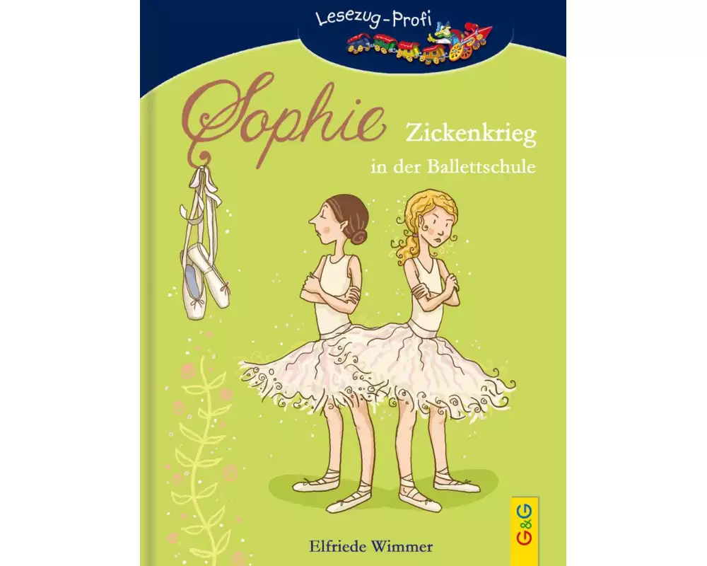 LESEZUG/Profi: Sophie - Zickenkrieg in der Ballettschule