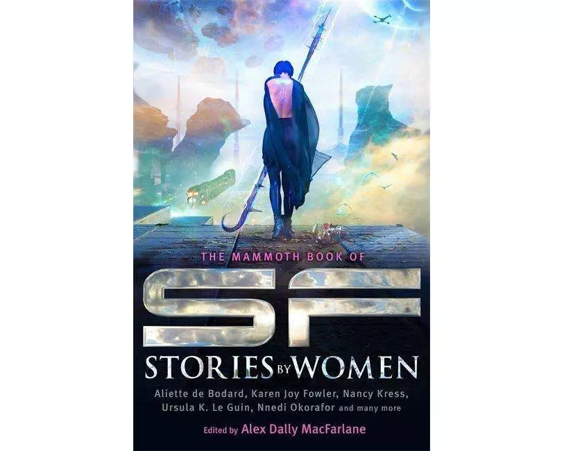 The Mammoth Book of SF Stories by Women