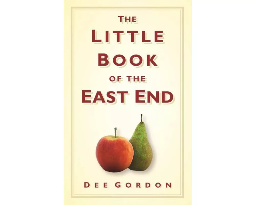 The Little Book of the East End