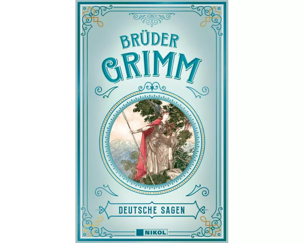 Gebrüder Grimm: Deutsche Sagen