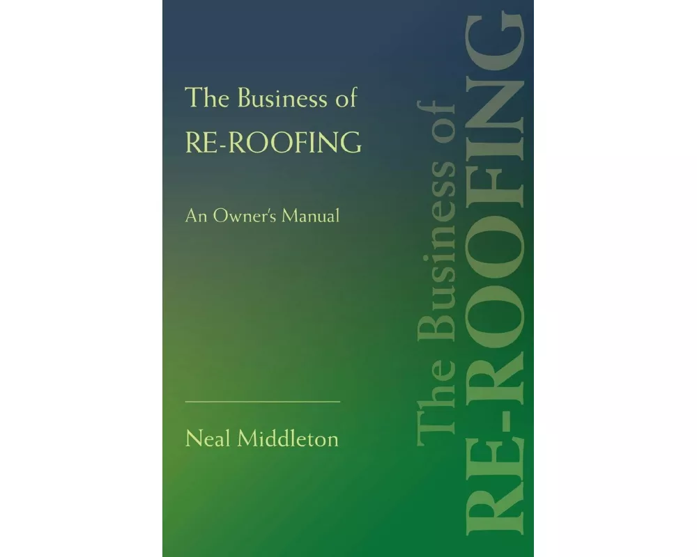 The Business of Re-Roofing