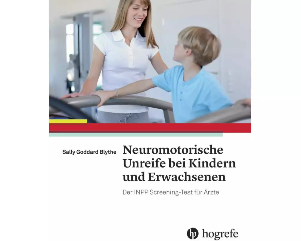 Neuromotorische Unreife bei Kindern und Erwachsenen