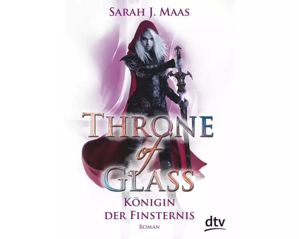 Throne of Glass – Königin der Finsternis