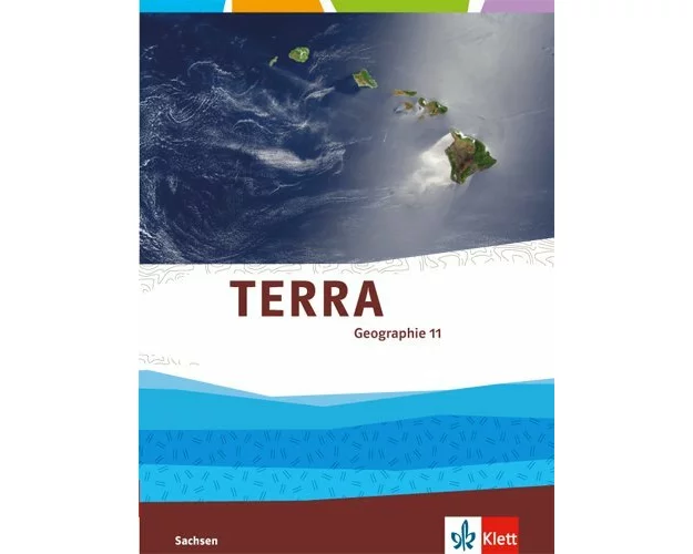 TERRA Geographie 11. Klasse für Sachsen - Ausgabe für Gymnasien. Schülerbuch
