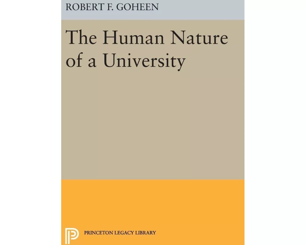 The Human Nature of a University