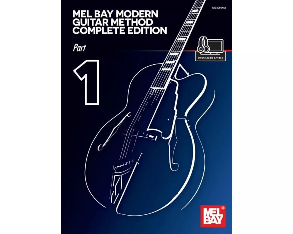 Mel Bay Modern Guitar Method Complete Edition, Part 1