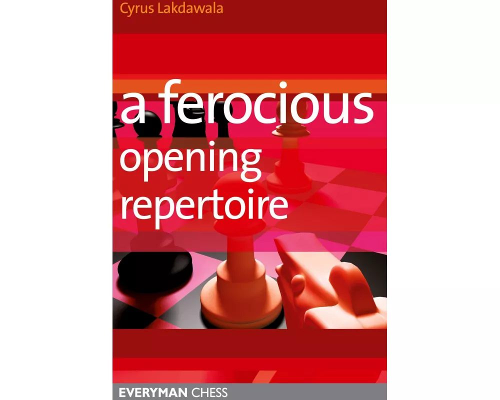 A Ferocious Opening Repertoire