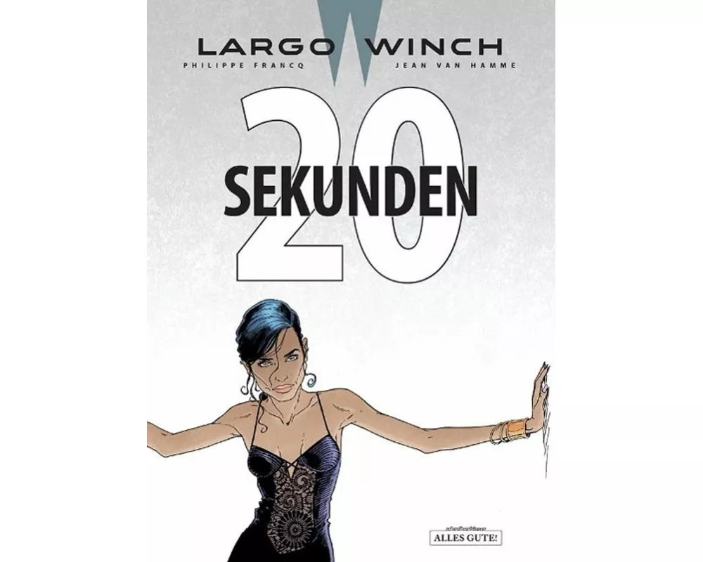 Largo Winch 20 - Zwanzig Sekunden