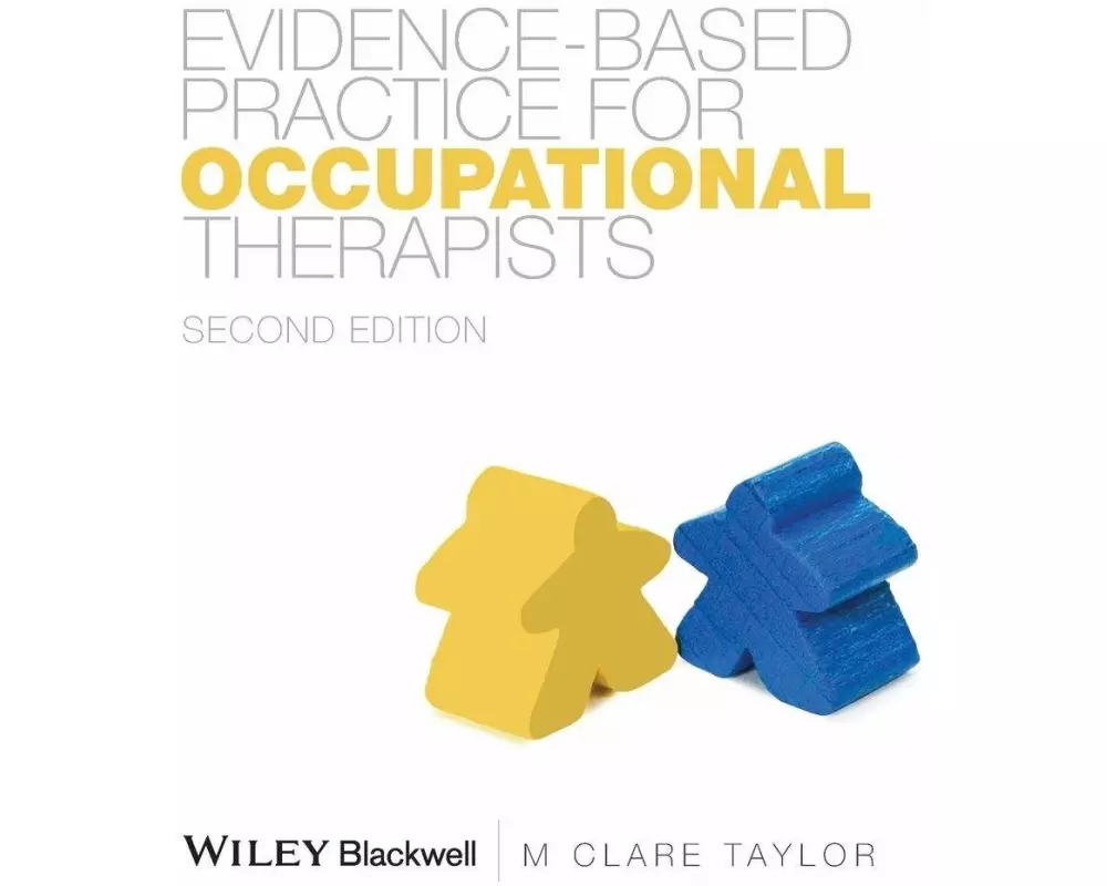 Evidence-Based Practice for Occupational Therapists
