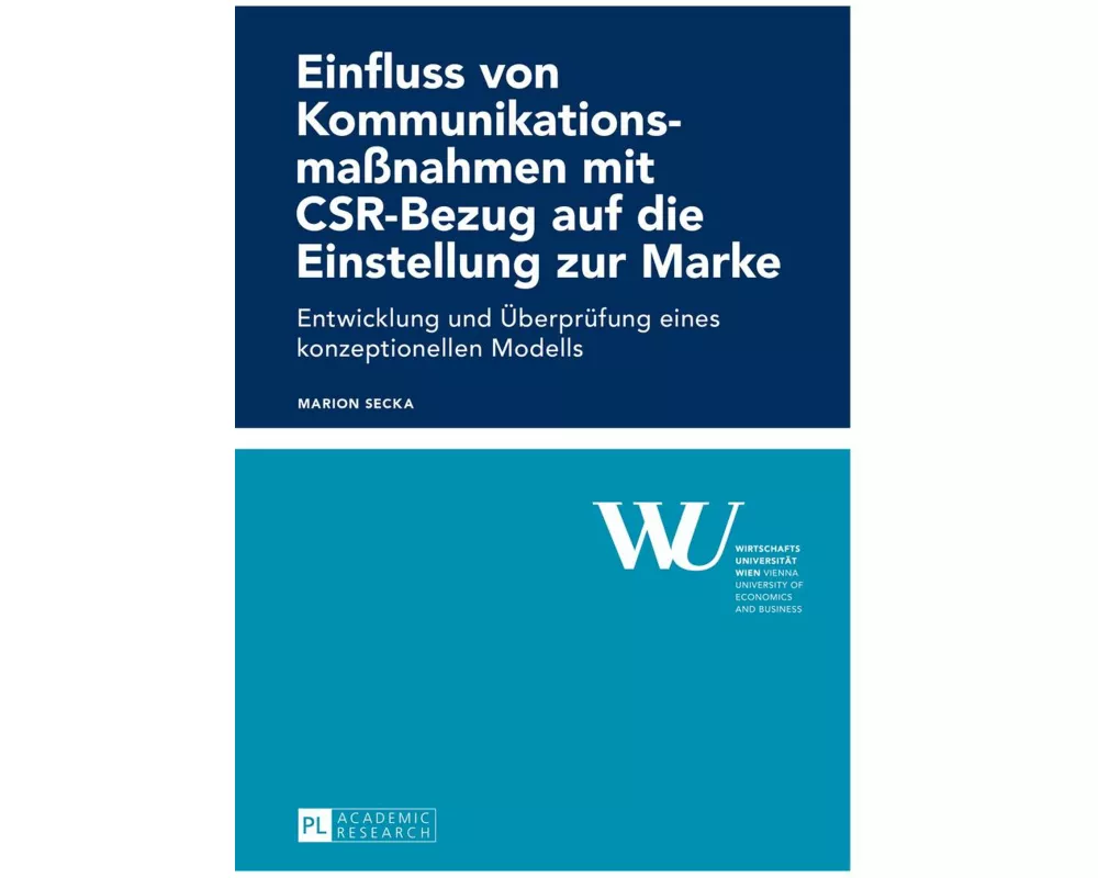 Einfluss von Kommunikationsmaßnahmen mit CSR-Bezug auf die Einstellung zur Marke