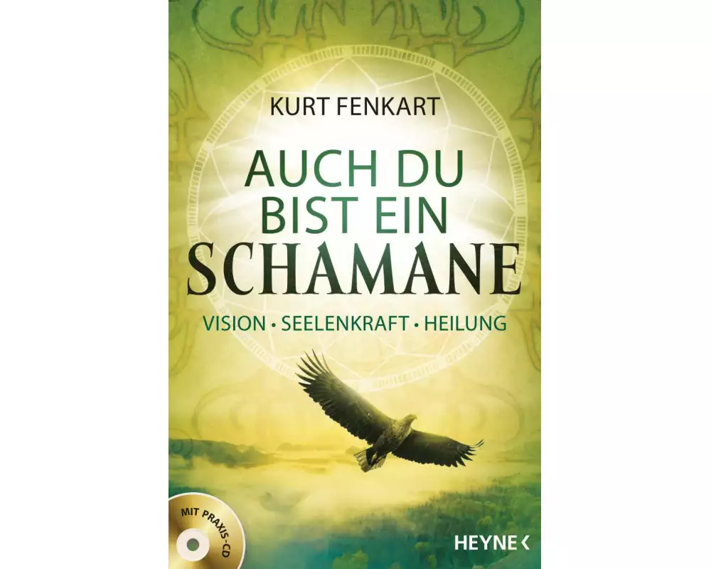 Auch du bist ein Schamane (+CD)