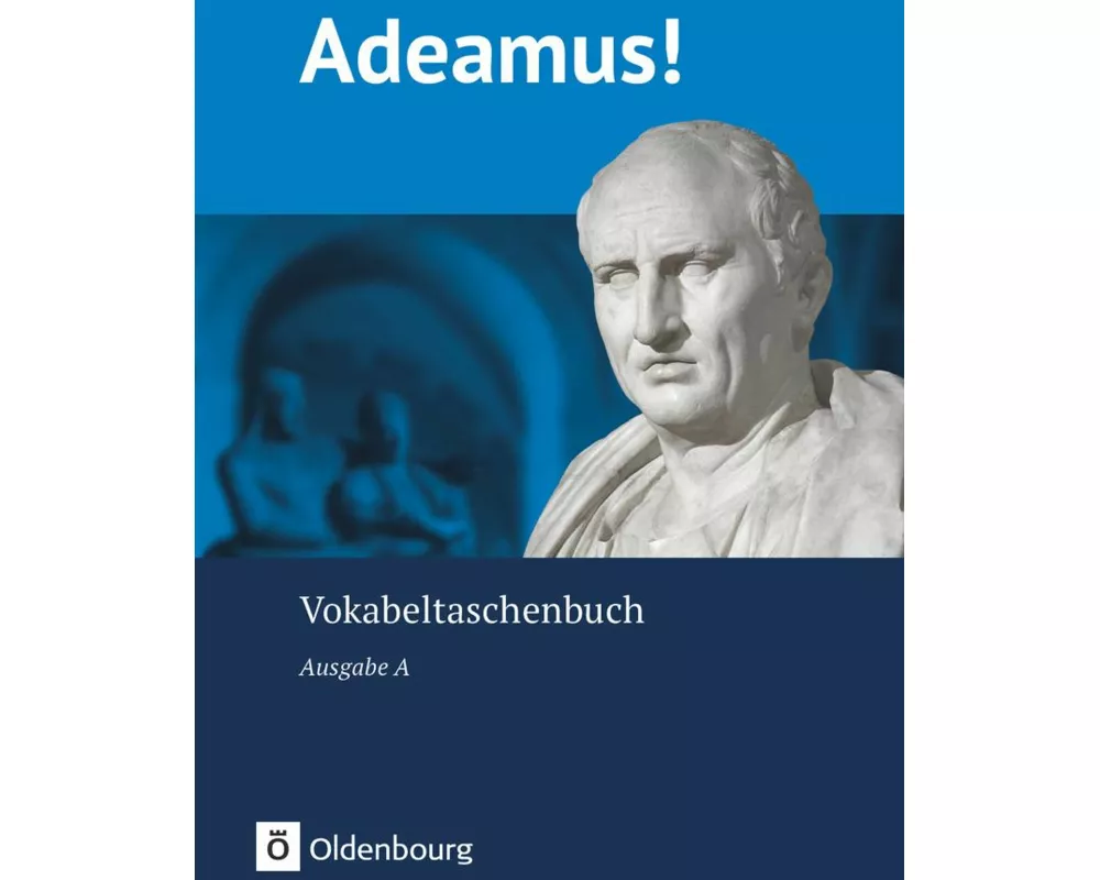 Adeamus! - Ausgabe A - Latein als 2. Fremdsprache