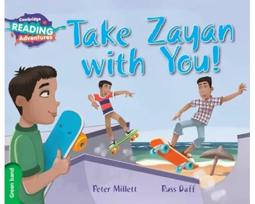 Cambridge Reading Adventures Take Zayan with You! Green Band