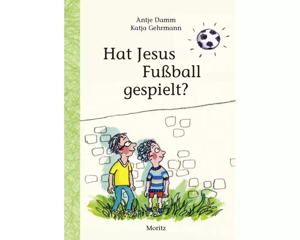 Hat Jesus Fußball gespielt?
