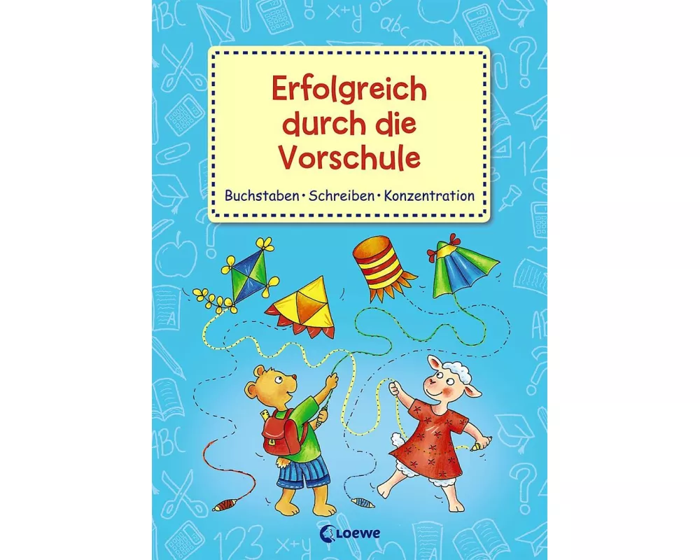 Erfolgreich durch die Vorschule - Buchstaben Schreiben Konzentration