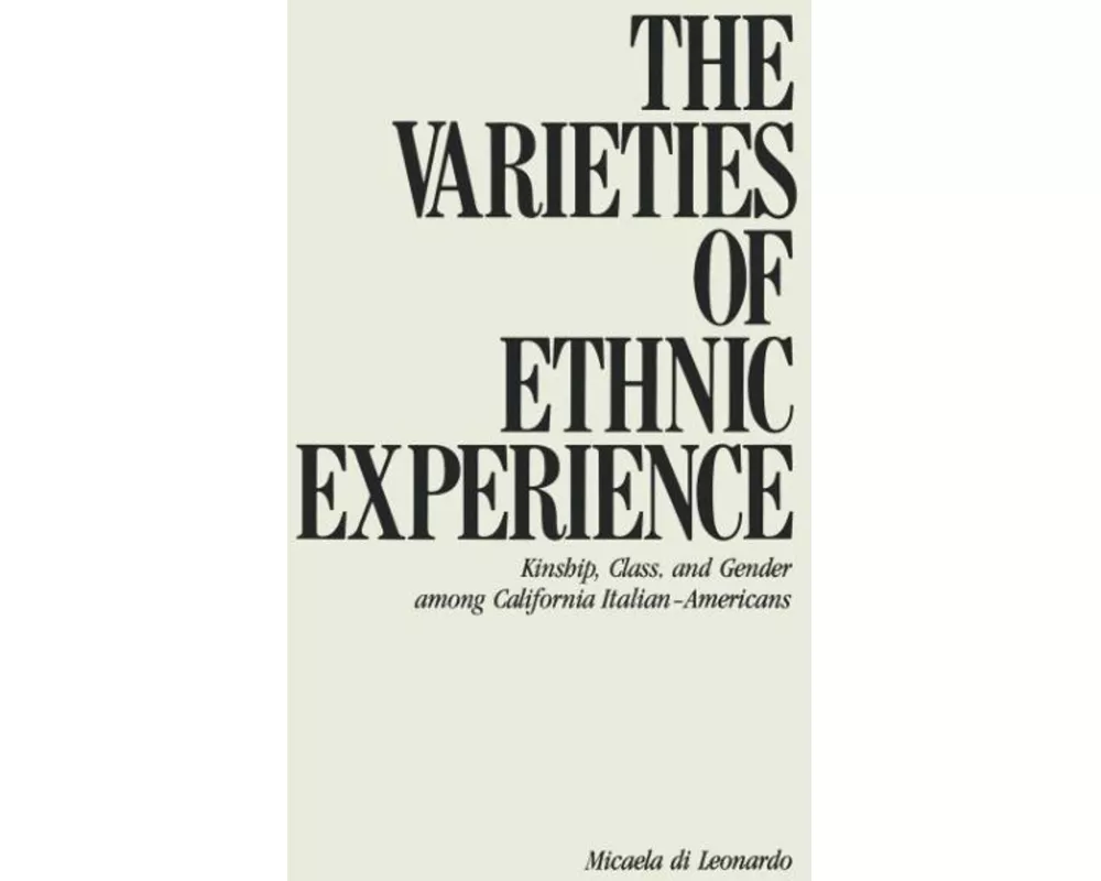 The Varieties of Ethnic Experience