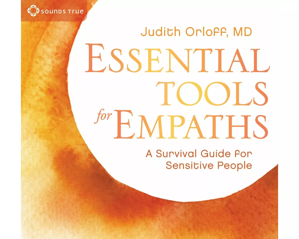 Essential Tools for Empaths