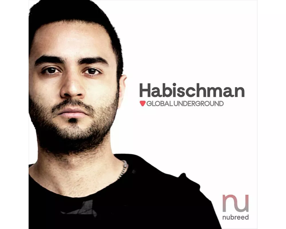 Global Underground:Nubreed 9-Habischman