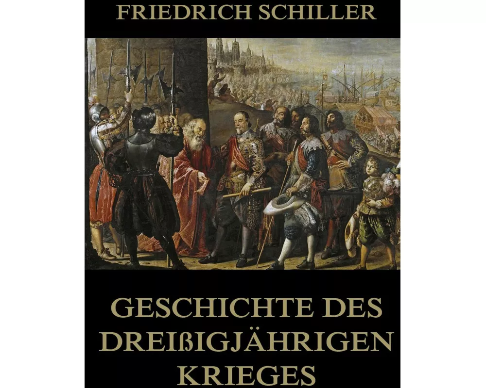 Geschichte des dreißigjährigen Krieges
