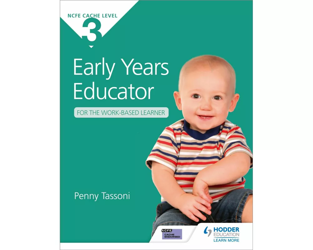 NCFE CACHE Level 3 Early Years Educator for the Work-Based Learner