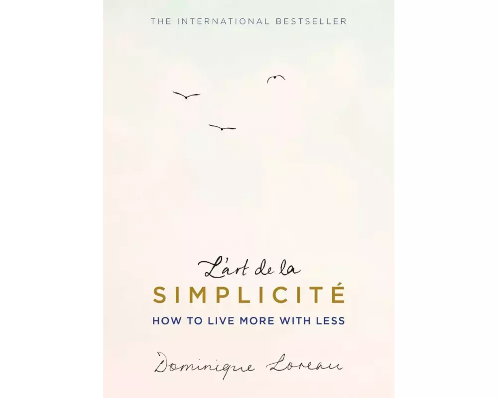 L'art de la Simplicité (The English Edition)
