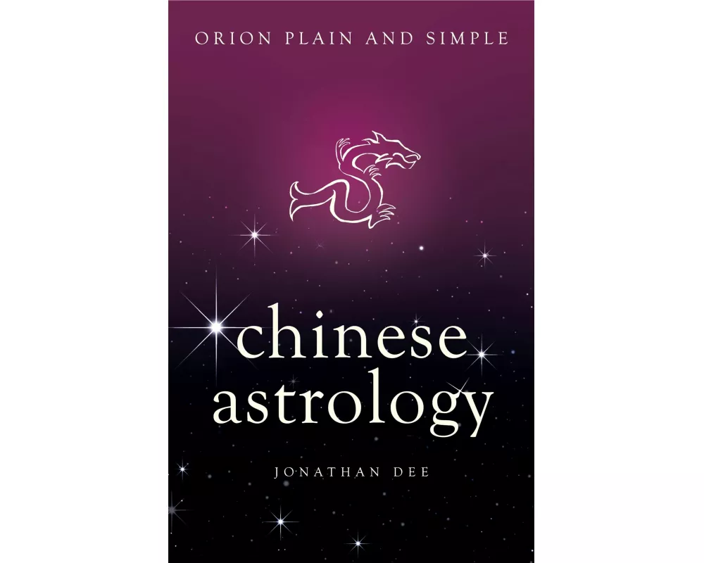 Chinese Astrology, Orion Plain and Simple
