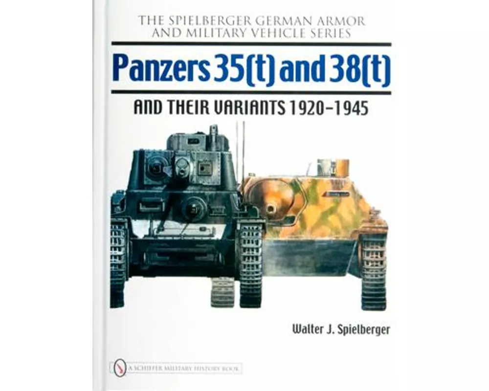 Panzers 35(t) and 38(t) and their Variants 1920-1945