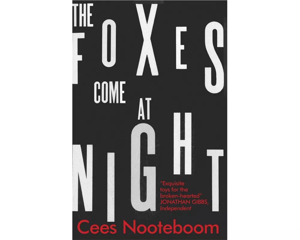 The Foxes Come at Night