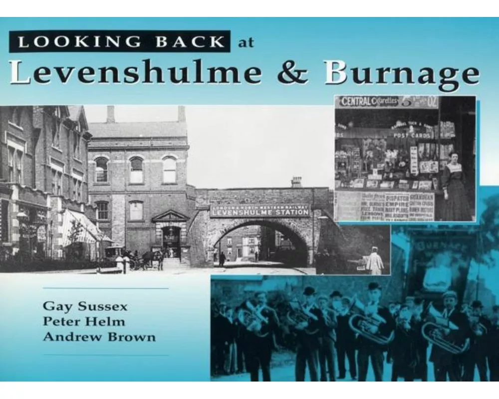 Looking Back at Levenshulme and Burnage