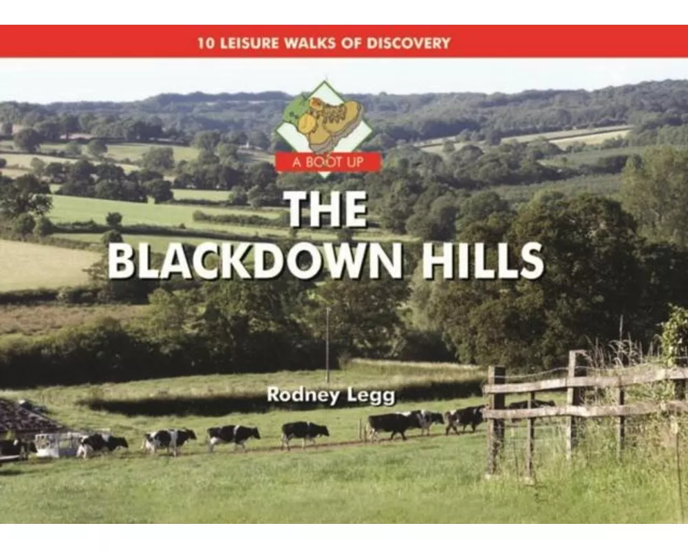 A Boot Up the Blackdown Hills