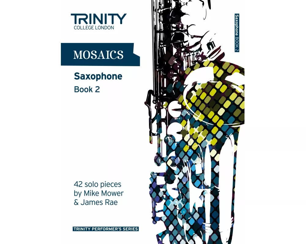 Mosaics Saxophone Book 2
