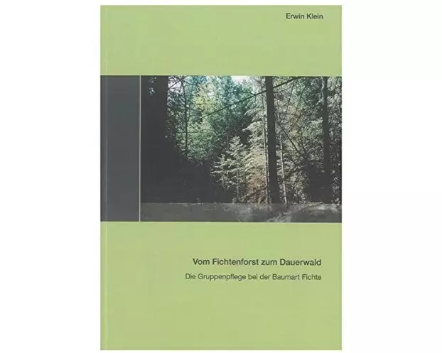 Vom Fichtenforst zum Dauerwald