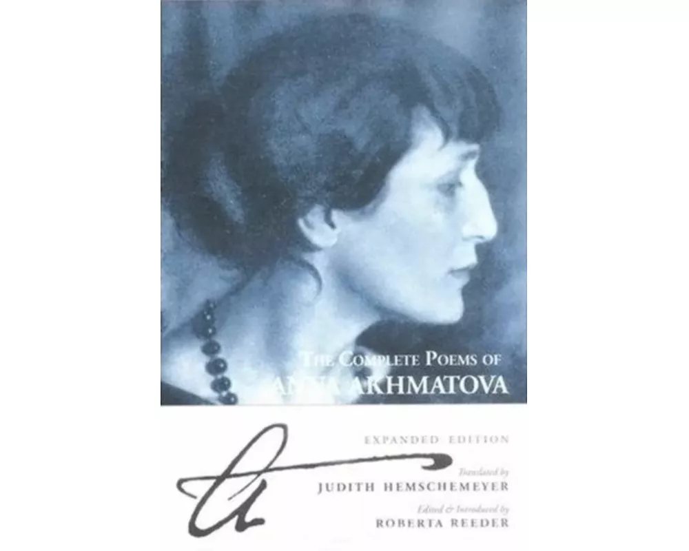 The Complete Poems of Anna Akhmatova