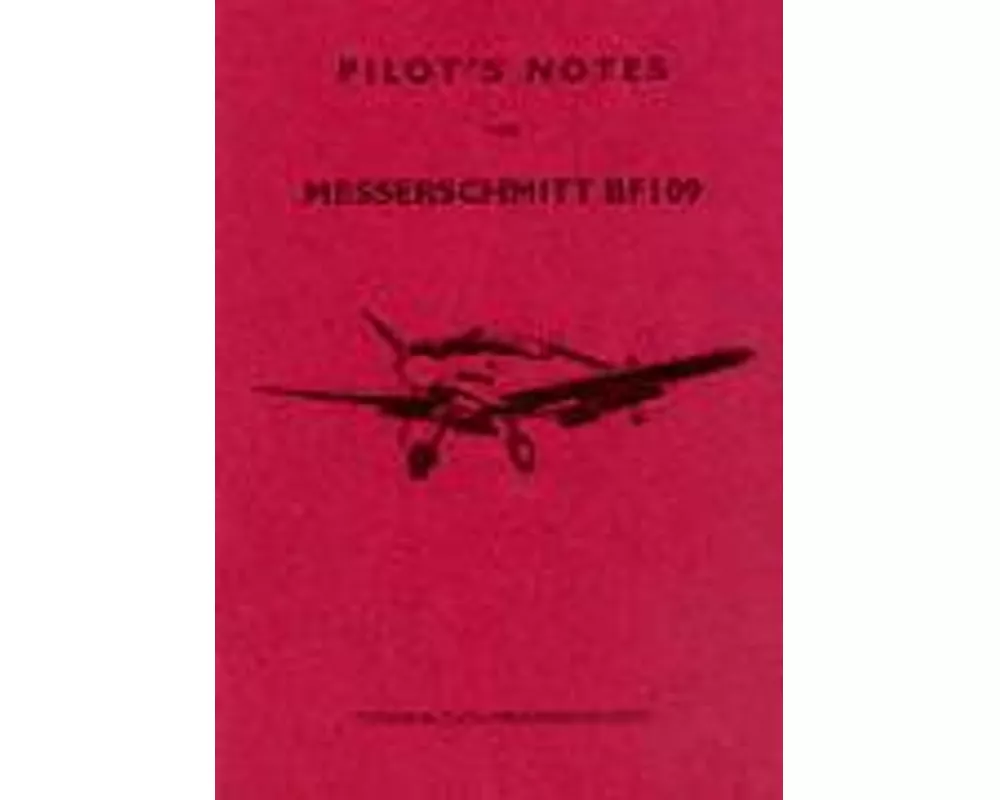 Messerschmitt 109 Pilot's Notes