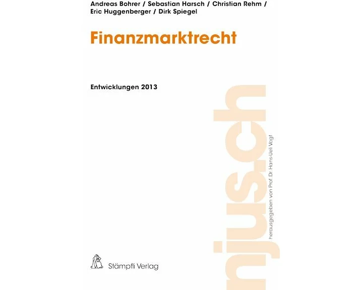 Finanzmarktrecht, Entwicklungen 2013