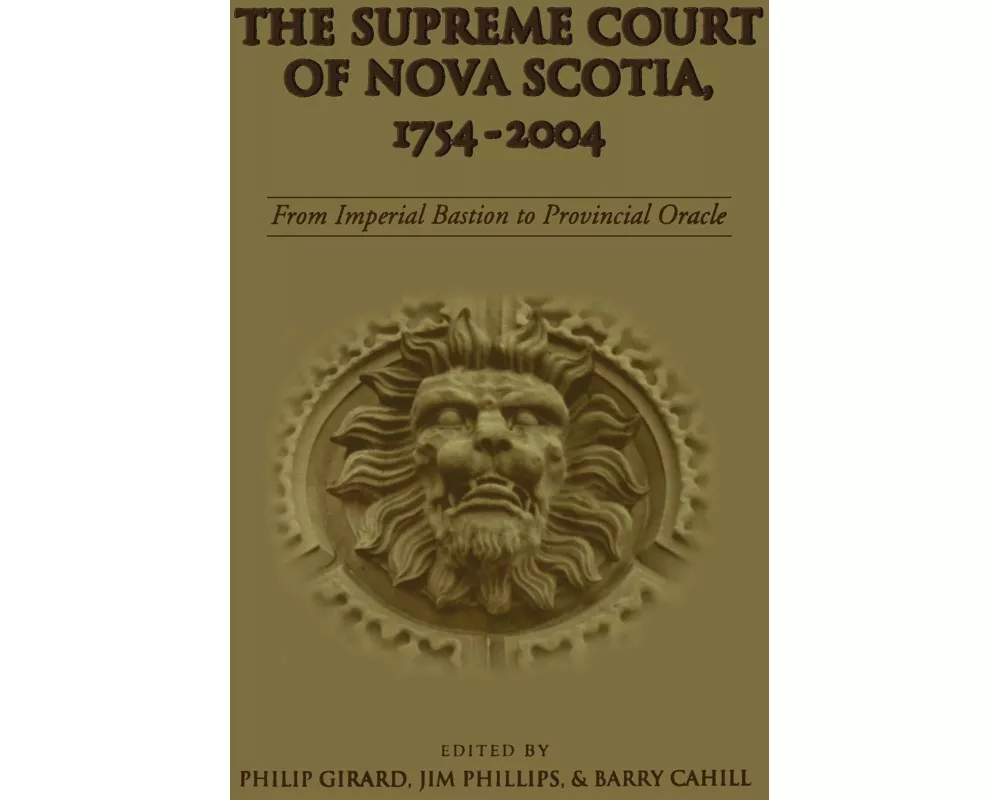 The Supreme Court of Nova Scotia, 1754-2004