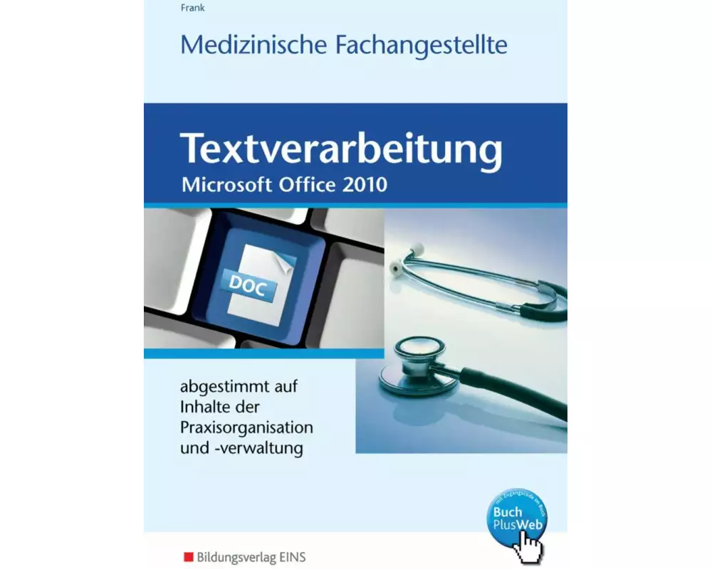 Textverarbeitung für die Medizinische Fachangestellte