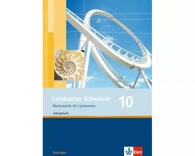 Lambacher Schweizer. 10. Schuljahr. Arbeitsheft plus Lösungsheft. Thüringen