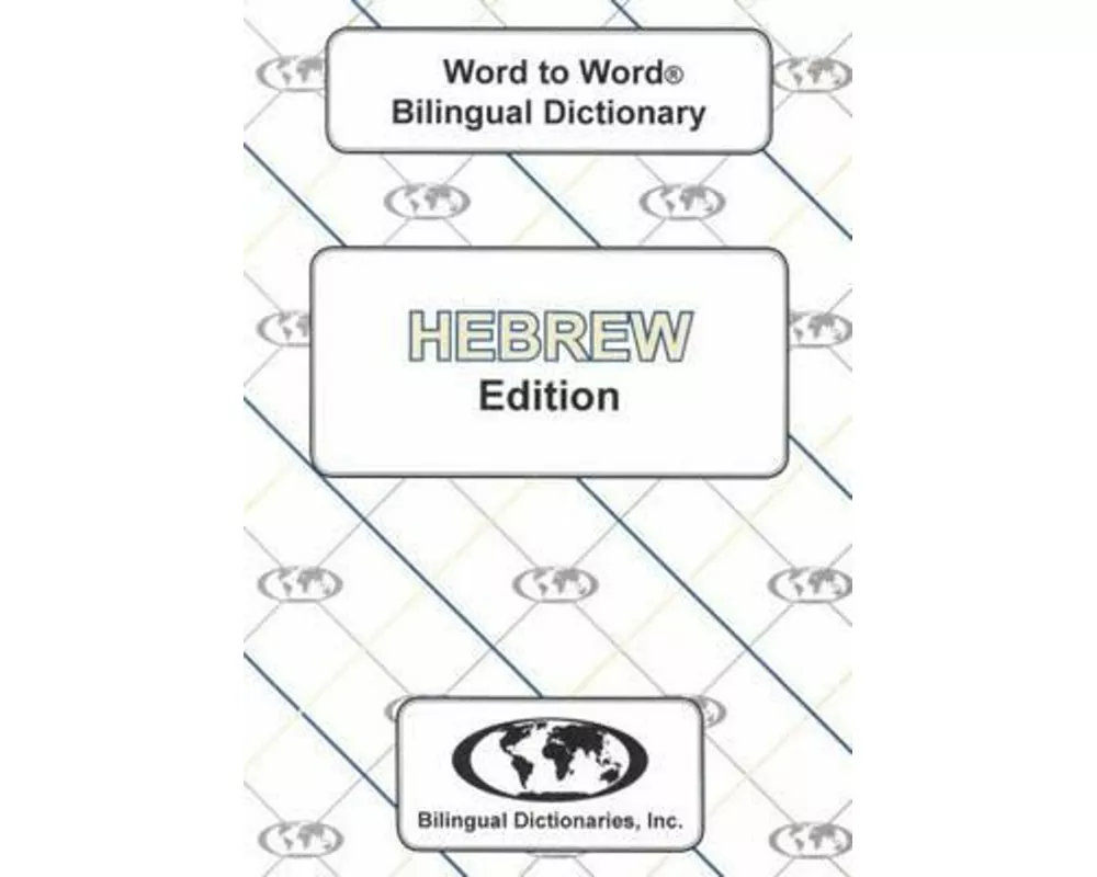 English-Hebrew & Hebrew-English Word-to-Word Dictionary
