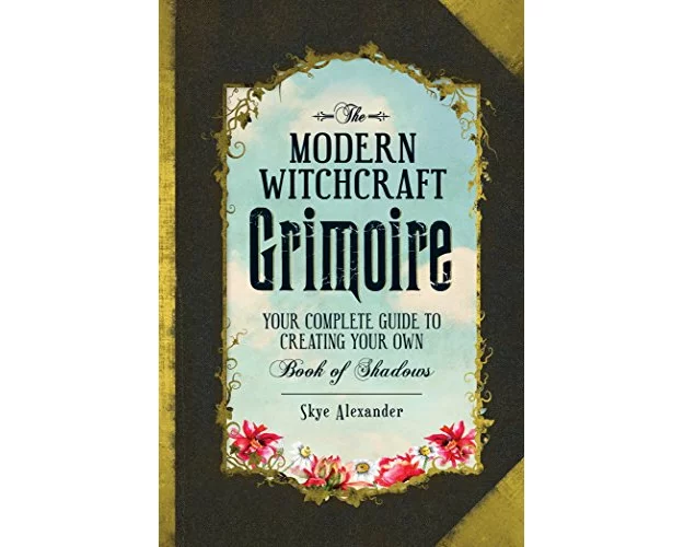 The Modern Witchcraft Grimoire