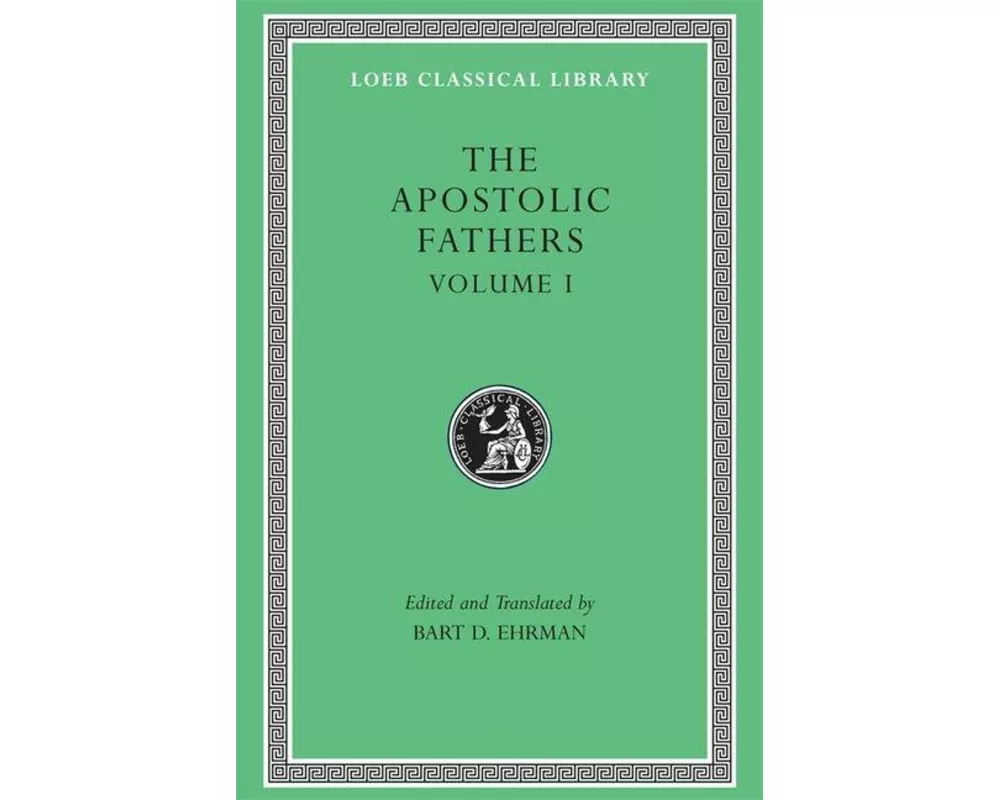 The Apostolic Fathers, Volume I